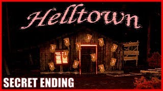 Secret Ending amp ALL Note Locations  Helltown  Part 5 [upl. by Lefton]