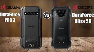 Kyocera DuraForce PRO 3 Vs Kyocera DuraForce Ultra 5G [upl. by Odlanyar]