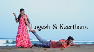 🌟 Prewedding Shoot of Logesh amp Keerthana 🌟 [upl. by Cone797]