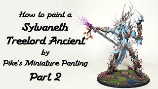 How to Paint Sylvaneth Treelord Ancient Part 2 [upl. by Hurley]