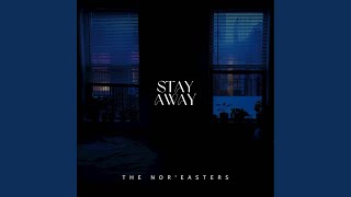 Stayaway [upl. by Atnoek]