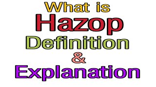 what is hazop definition Hazard and operability study hazop training [upl. by Nylssej]