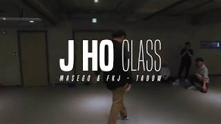 JHO Class  Masego amp FKJ  Tadow  Justjerk Dance Academy [upl. by Ettesel360]