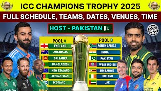 ICC Champions Trophy 2025 Schedule Teams Host Nation Dates Venues Time announced by ICC [upl. by Yornoc828]