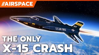 How the Fastest Plane of All Times Crashed X15 [upl. by Kinnie696]