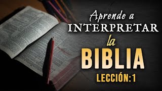 Cómo entender la Biblia HermenéuticaLección  1 [upl. by Katuscha]