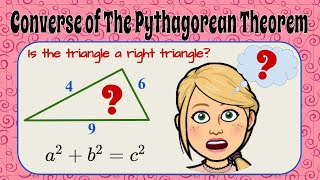 How to USE The Converse of The Pythagorean Theorem  8GB6 💗 [upl. by Burbank]