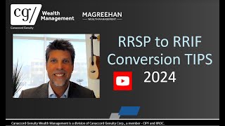 2024  RRSP to RRIF Conversion Explained plus Tips [upl. by Krein]