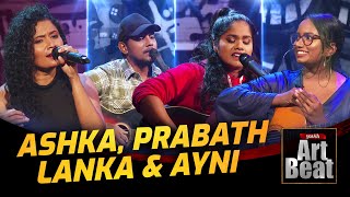 Ashka Prabath Lanka amp Ayni  Youth Art Beat [upl. by Ztnaj]