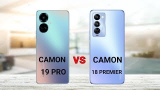 Tecno Camon 19 Pro vs Tecno Camon 18 Premier [upl. by Mccormick]