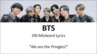 BTS ON New Misheard Lyrics [upl. by Emmeram]