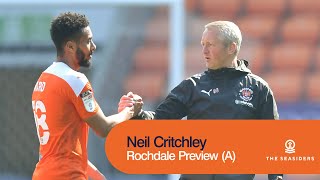 quotMakings of a really good gamequot  Neil Critchley  Rochdale Preview [upl. by Unders929]