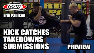 Kick Catches  Takedowns  Submissions  Preview [upl. by Nide738]