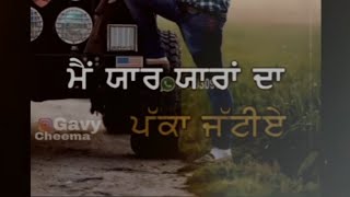 Yaar Yaaran Da Pakka  Kulbir Jhinjer  Whatsapp Status  Gavy Cheema [upl. by Kessia901]