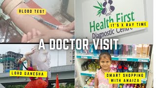 Achanak se jana padha doctor ke pass  Blood test  X ray  shopping [upl. by Na542]