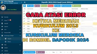 CARA MENGUBAH KURIKULUM 2013 KE KURIKULUM MERDEKA PADA ROMBEL DAPODIK 2024 [upl. by Larson298]