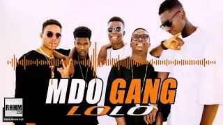 MDO GANG  LOLO 2019 [upl. by Octavian]