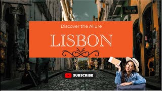 Lisbon The City That Will Steal Your Heart [upl. by Simsar]