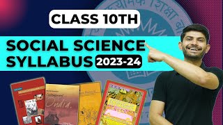 CBSE Social Science Complete Syllabus For Class 10th 202324 [upl. by Ocsirf]