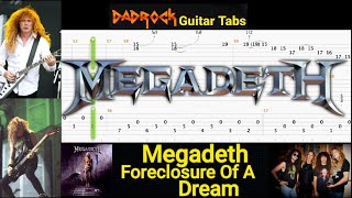 Foreclosure Of A Dream  Megadeth  Guitar  Bass TABS Lesson [upl. by Ettezzus964]