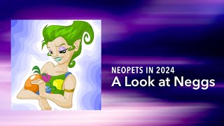 Let’s Talk About Neggs  Neopets in 2024 [upl. by Leifeste549]