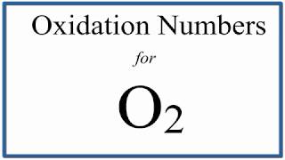 How to find the Oxidation Number for O2 Oxygen gas [upl. by Ettenil]