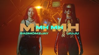 badmómzjay x Juju  Mh Mh prod by Jumpa amp Rych Official Video [upl. by Eedyaj131]