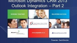 Microsoft Dynamics CRM 2013 Outlook Integration Part 2 [upl. by Kenlee]