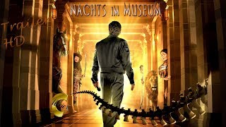 Nachts im Museum  Trailer Full HD  Deutsch [upl. by Amsa169]