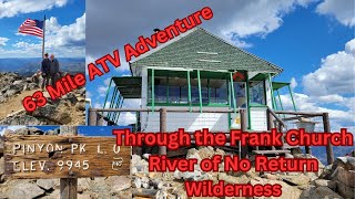 63 Mile ATV Adventure  Pinyon Peak LO  Frank Church Wilderness nature atv mountains lookout [upl. by Boothman]