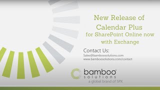 New Release of Calendar Plus by Bamboo Solutions for SharePoint Online now with Exchange Integration [upl. by Adnohsirk181]