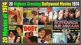 Top 20 Bollywood Movies of 1974  Hit or Flop  1974 की बेहतरीन फिल्में  with Box Office Collection [upl. by Luapnaej694]