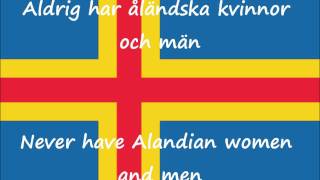 Ålänningens sång Song of the Ålander Åland Islands Anthem with lyrics [upl. by Nnylkcaj]