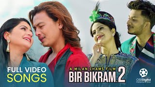 Paul Shah Barsha Siwakoti Najir Hussain  Nepali Movie BIR BIKRAM 2 Video Jukebox  Movie Songs [upl. by Ciaphus]