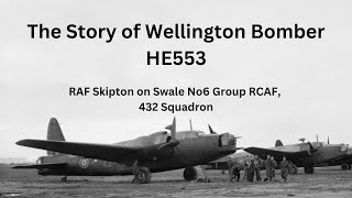 Wellington Bomber HE553 [upl. by Madelon]