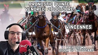 🔴 Pronostic Quinté Vendredi 27 Octobre 2023 Vincennes 🔴 Prix Zosma [upl. by Park403]