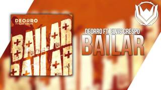 Deorro ft Elvis Crespo  Bailar [upl. by Rihaz1]