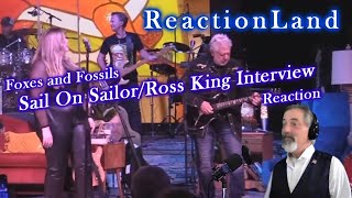 Foxes and Fossils  Sail on Sailor Ross King Interview  Reaction [upl. by Suirauqram216]