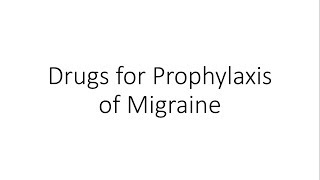 Drugs used in Migraine Prophylaxis  Pharmacology [upl. by Omero]