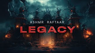 KSHMR Raftaar  Legacy Official Lyric Video [upl. by Doggett256]