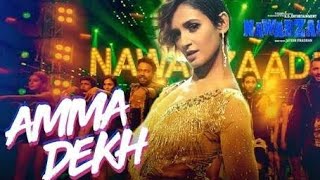 Amma dekh new song  Nawabzade ShaktiDharmeshRaghavPunit upcoming movie latest song [upl. by Zenobia469]