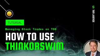 Thinkorswim TOS Tutorial Managing Stock Trades in Thinkorswim [upl. by Lokin]