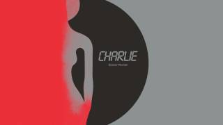 Charlie  Spacer Woman [upl. by Tadich]