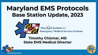 2023 Maryland Medical Protocols for EMS Update for Base Stations [upl. by Idolem272]