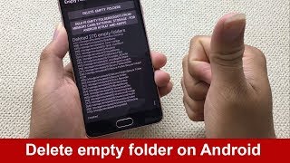 How to delete empty folders on Android 2018 [upl. by Flinn]