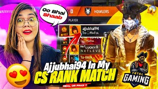 Ajjubhai94 In My CS Rank Match  Funny Match  Garena Free Fire TotalGaming093 [upl. by Woodruff701]