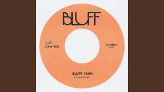 BLUFF BLUFF [upl. by Agbogla]