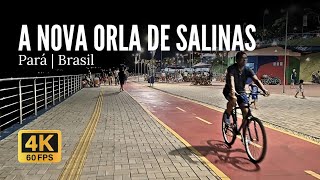 Walking along the new meeting point of Salinas  Salinópolis Pará  4K 60fps [upl. by Ynnattirb867]