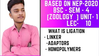 Ligation Ligation In Hindi  LinkerAdaptors Homopolymer Tailing BSc 4th semester zoology unit 1 [upl. by Yalonda]