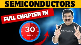 SEMICONDUCTORS💥 One Shot Video in 30 minutes💥CBSE Class 12 Physics 2024 👉 Subscribe ArvindAcademy [upl. by Ditzel]